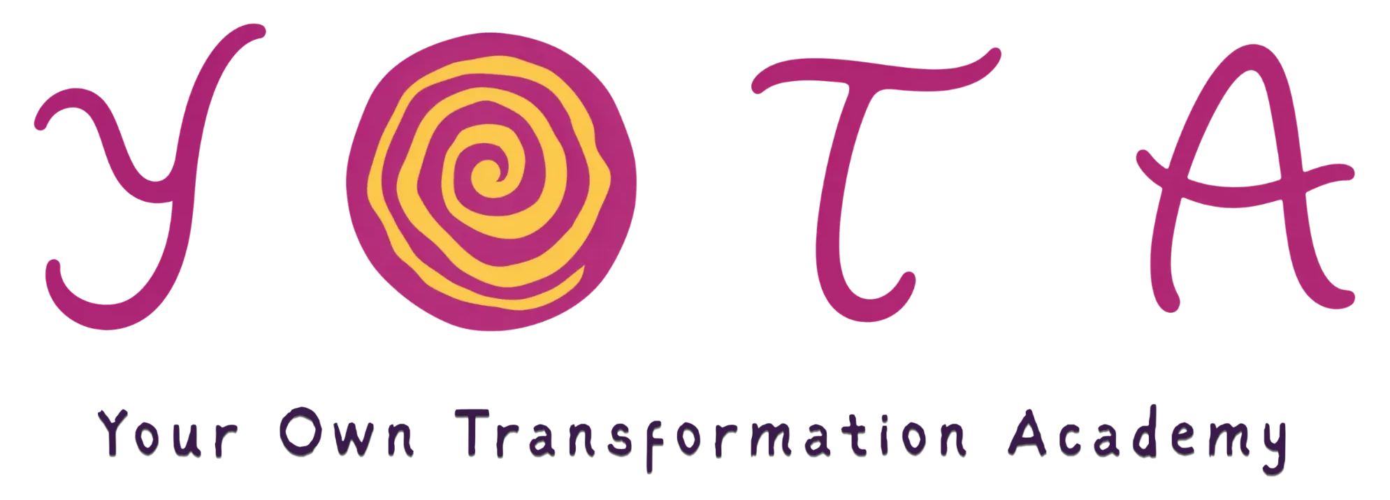 Y O T A - Your Own Transformation Academy
