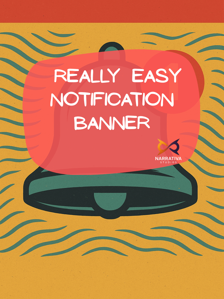 Narrativa Really Easy Notification Banner